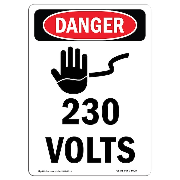 Safety Sign, OSHA Danger, 5" Height, 230 Volts, Portrait, 10PK
